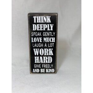 Inspirational Wooden Box Sign Think Deeply Speak Gently Motivational Home Décor